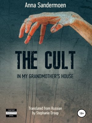 cover image of The Cult in my Grandmother's House